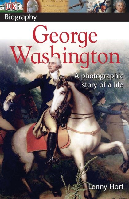 DK Biography: George Washington