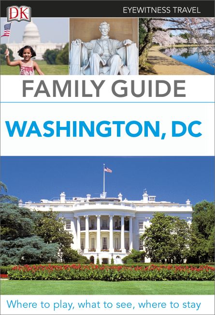 Family Guide Washington, DC