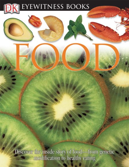 DK Eyewitness Books: Food