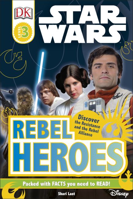 DK Readers L3: Star Wars: Rebel Heroes