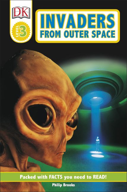 DK Readers L3: Invaders From Outer Space