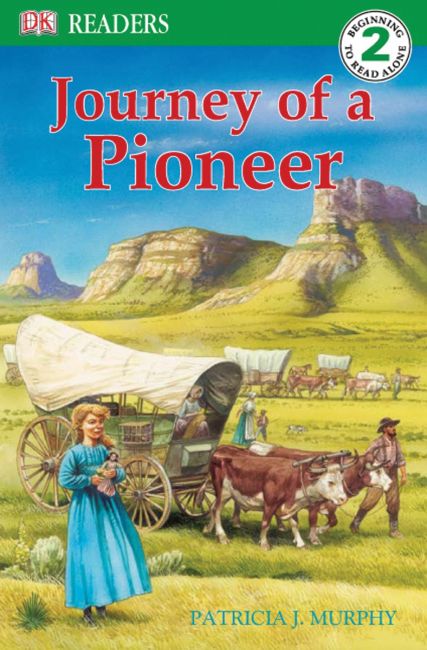 DK Readers L2: Journey of a Pioneer