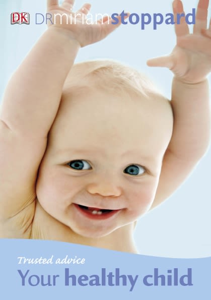 Trusted Advice Your Healthy Child