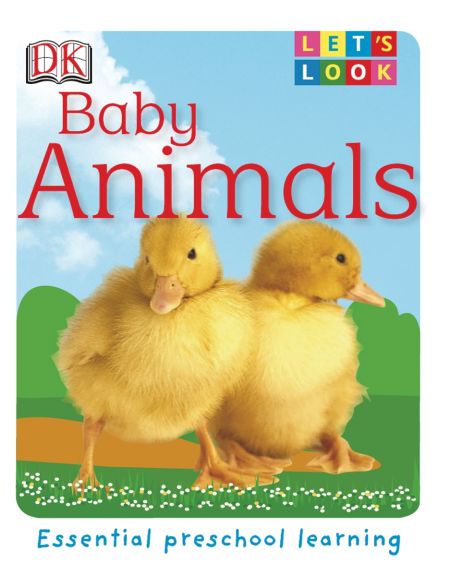 Let's Look: Baby Animals