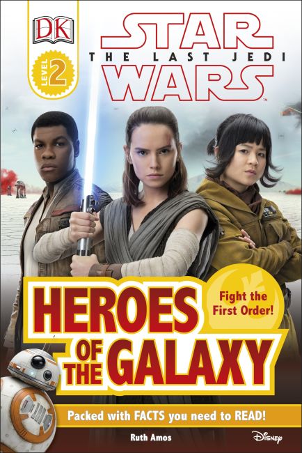 DK Reader L2 Star Wars The Last Jedi™ Heroes of the Galaxy