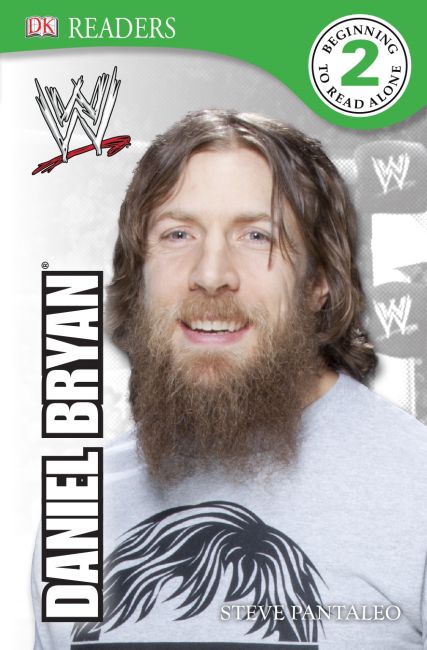 DK Reader Level 2: WWE Daniel Bryan
