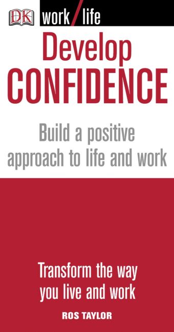Work/Life: Develop Confidence