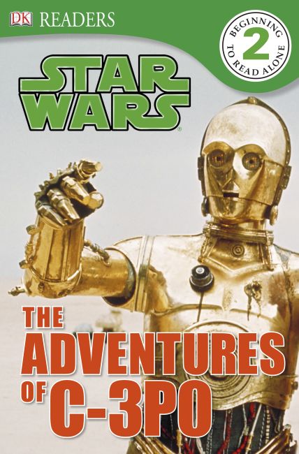DK Readers L2: Star Wars: The Adventures of C-3PO