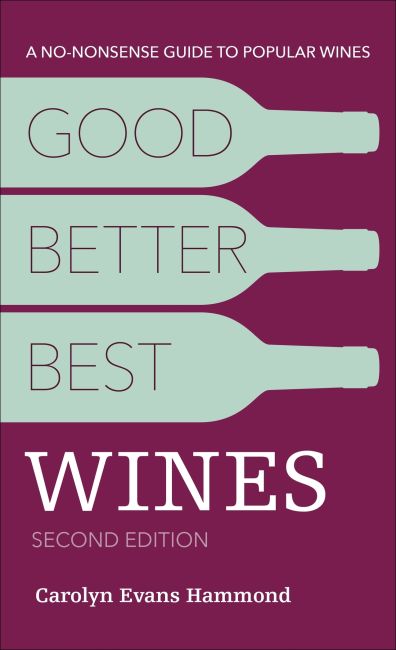 Good, Better, Best Wines, 2E