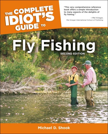 The Complete Idiot's Guide to Fly Fishing, 2nd Edition