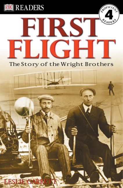 DK Readers L4: First Flight: The Story of the Wright Brothers