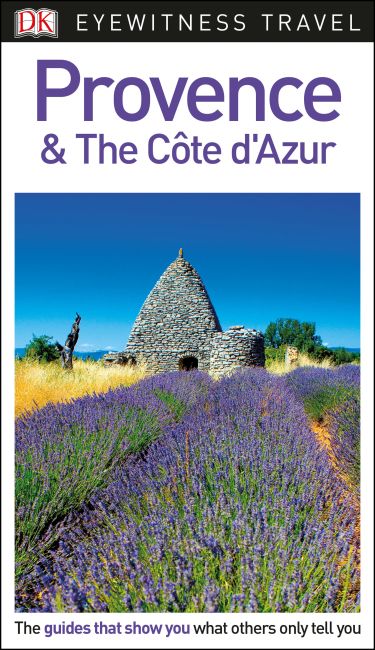 DK Eyewitness Travel Guide Provence and the Côte d'Azur