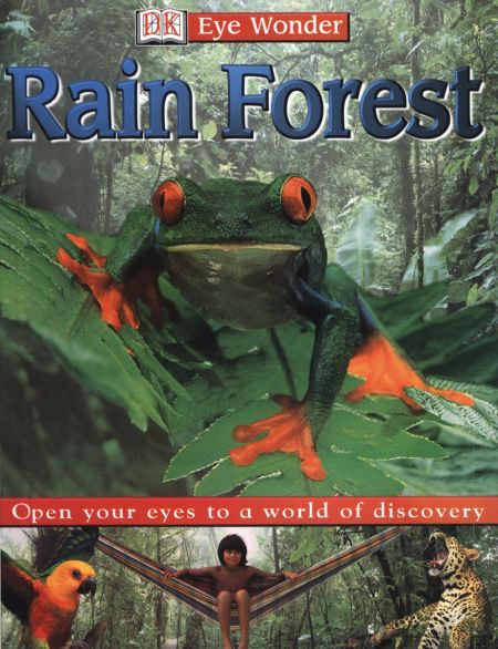 Eye Wonder: Rain Forest