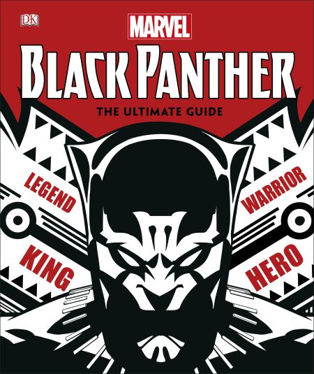 Marvel Black Panther: The Ultimate Guide