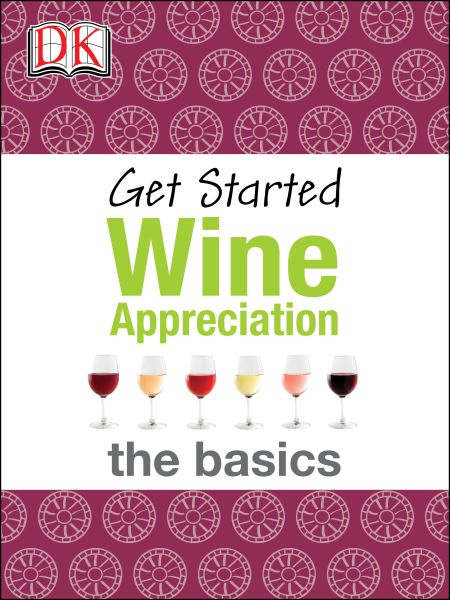 Get Started: Wine Appreciation