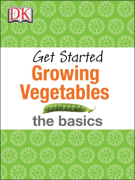 Get Started: Growing Vegetables