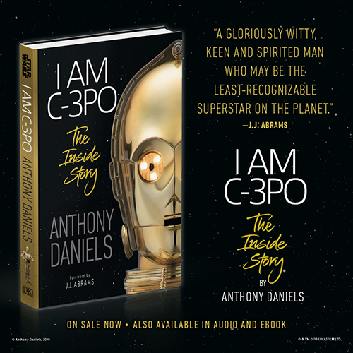 I Am C-3PO by Anthony Daniels 