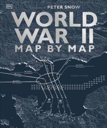 World War Ii Map By Map Dk Uk