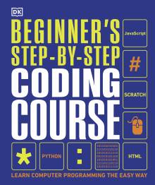 Beginner S Step By Step Coding Course Dk Uk