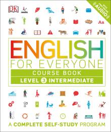 English for Everyone: Level 3: Intermediate, Course Book | DK US