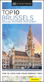Top 10 Brussels, Bruges, Antwerp and Ghent