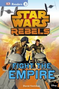 DK Readers L3: Star Wars Rebels Fight the Empire