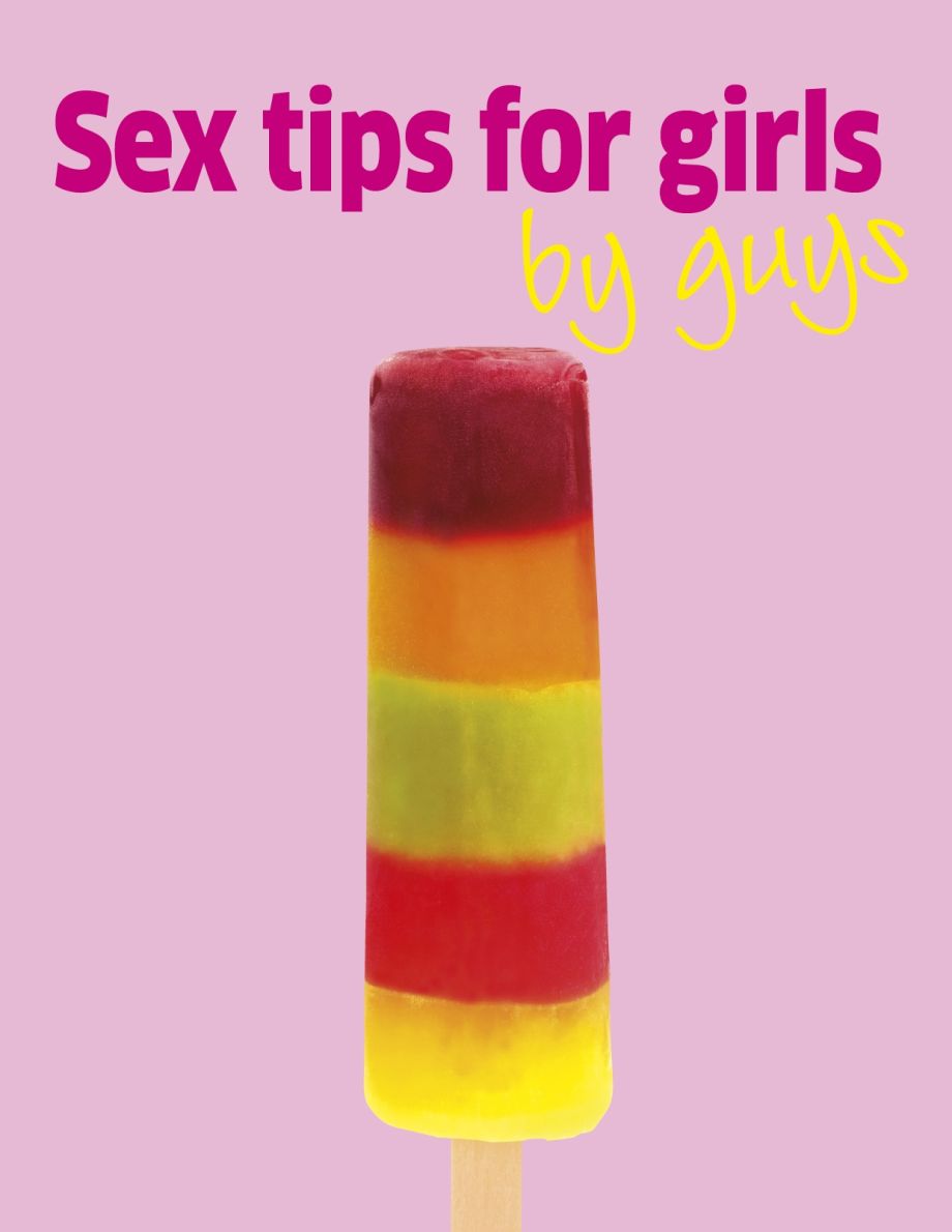 Remarkable Sex tips and ideas for girls there are Valuable Sex tips and ideas for girls