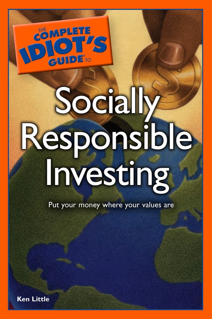 The Complete Idiot's Guide to Socially Responsible Investing DK US
