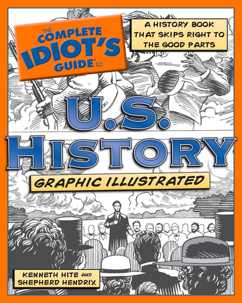 The Complete Idiot's Guide to U.S. History, Graphic Illustrated DK US