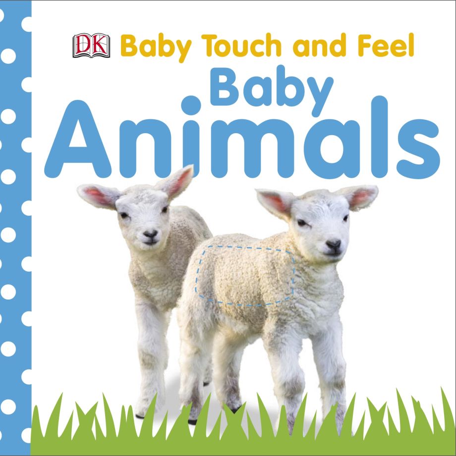 Baby Touch and Feel Baby Animals DK US