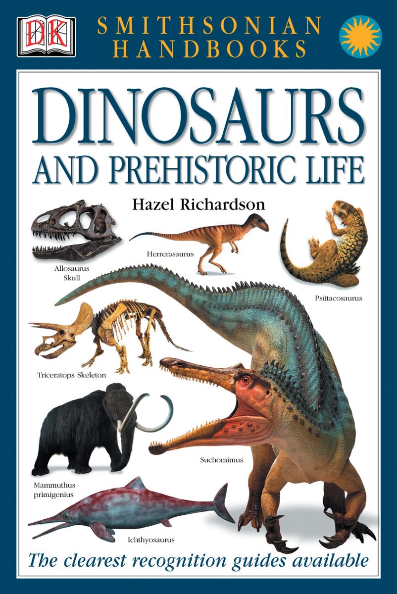 Smithsonian Handbooks: Dinosaurs and Prehistoric Life | DK US