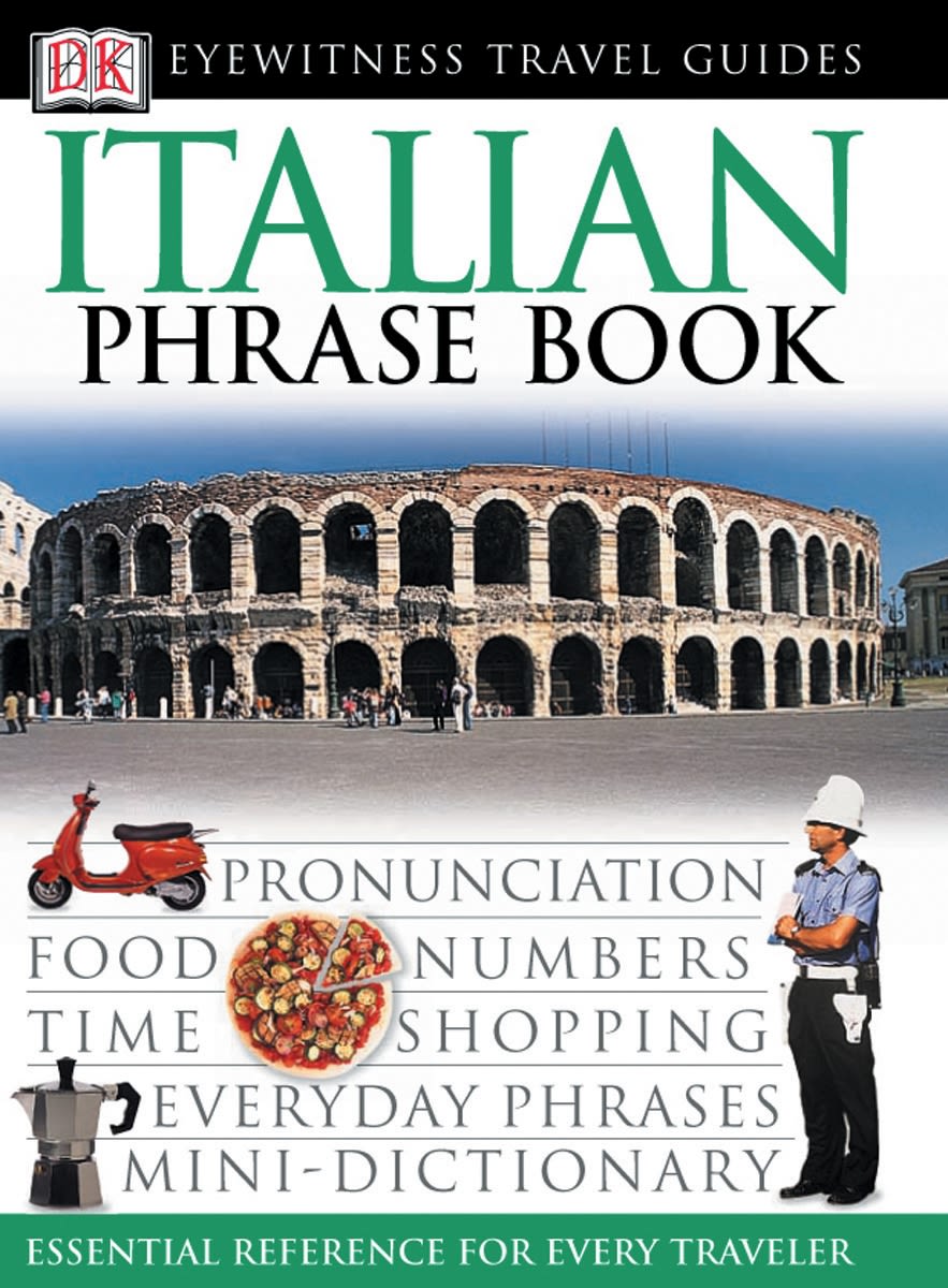 Eyewitness Travel Guides Italian Phrase Book DK US