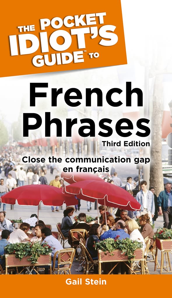 The Pocket Idiot's Guide to French Phrases, 3rd Edition DK US