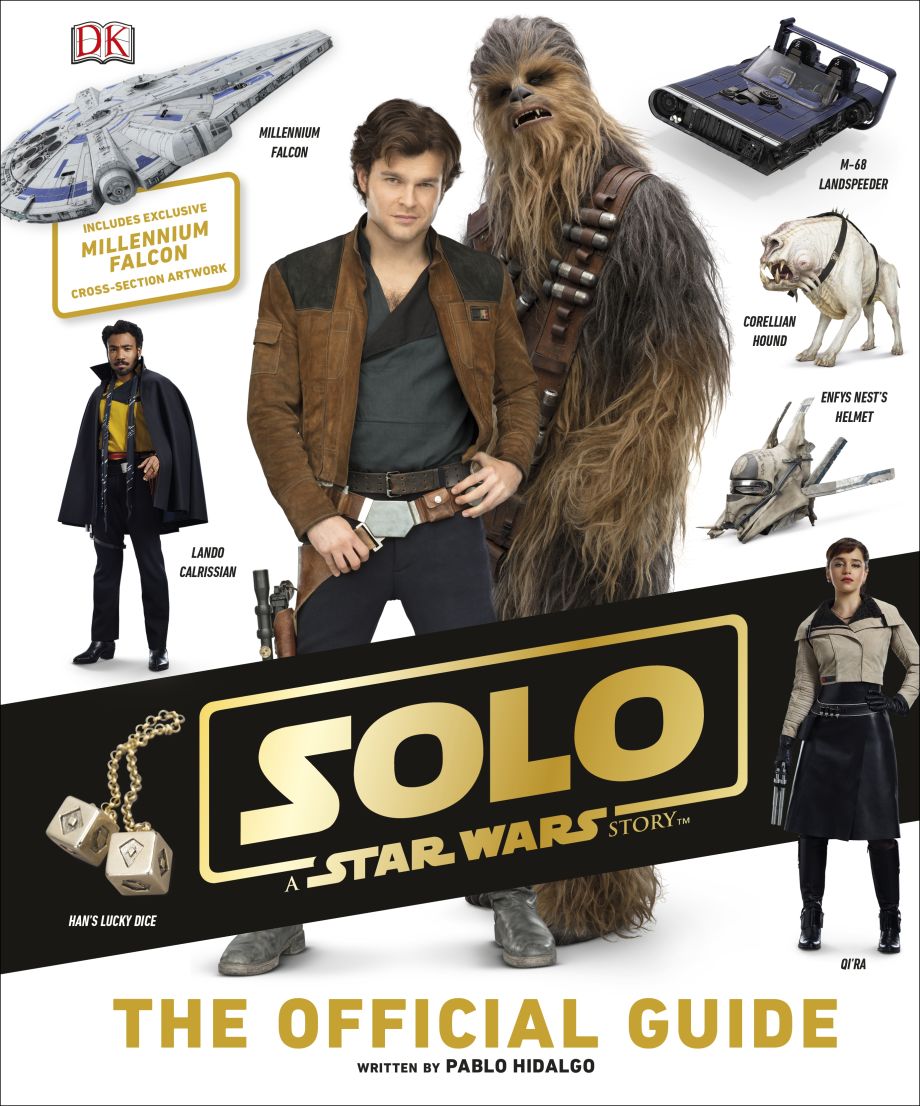 Solo A Star Wars Story The Official Guide | DK UK