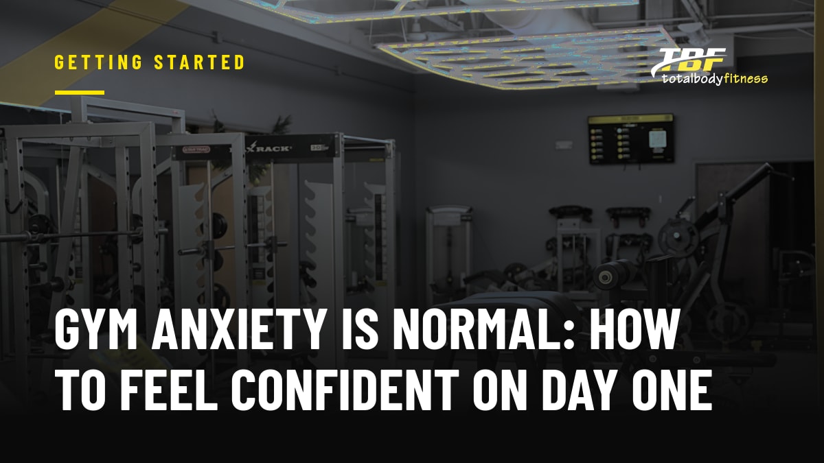 Gym Anxiety is Normal: How to Feel Confident on Day One