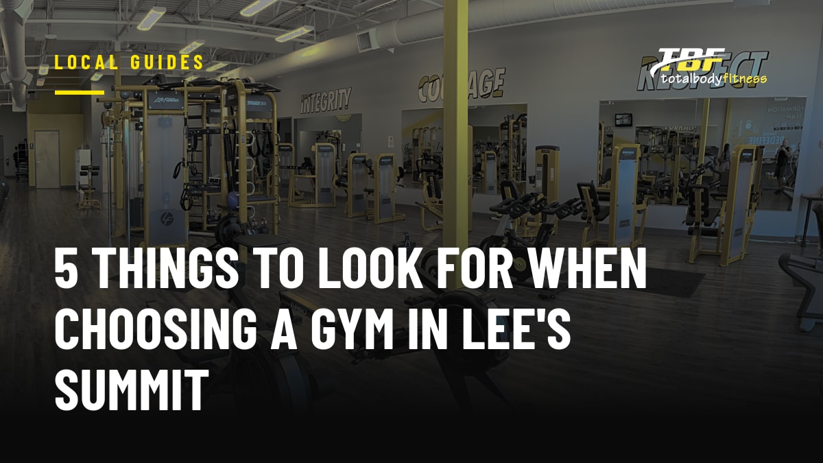 5 Things to Look for When Choosing a Gym in Lee's Summit