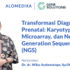 Transformasi Diagnosis Prenatal: Karyotype, Microarray, dan Next Generation Sequencing (NGS) – Video Alomedika