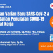 Live Webinar: Tantangan Varían Baru SARS-CoV-2 dan Pengendalian Penularan COVID-19 di Tempat Kerja