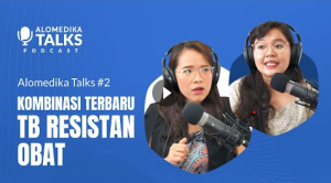 Alomedika Video - Obat Baru untuk Pasien TB Resisten Obat