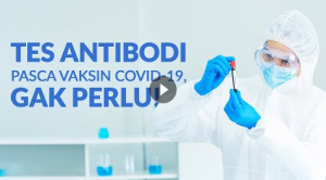 Video Alomedika - 4 Alasan Pemeriksaan Antibodi Pasca Vaksinasi COVID-19 Tidak Diperlukan