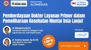 Live Webinar: Pemberdayaan Dokter Layanan Primer dalam Pemeliharaan Kesehatan Mental Usia Lanjut