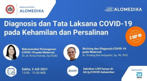 Live Webinar: Diagnosis dan Tata Laksana COVID-19 pada Kehamilan dan Persalinan