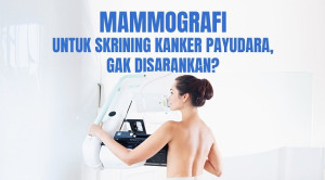 Video Alomedika - 4 Alasan Skrining Kanker Payudara Rutin dengan Mammografi Sudah Tidak Disarankan