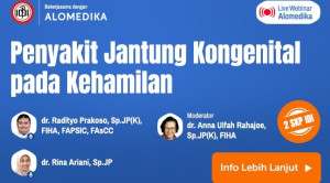 Live Webinar: Penyakit Jantung Kongenital pada Kehamilan