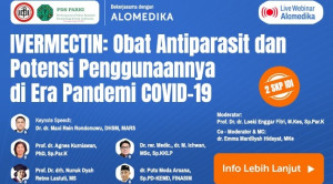 Live Webinar: IVERMECTIN: Obat Antiparasit dan Potensi Penggunaannya di Era Pandemi COVID-19