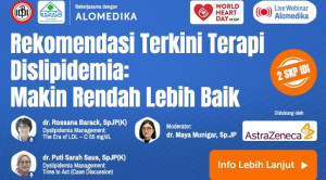 Live Webinar: Rekomendasi Terkini Terapi Dislipidemia: Makin Rendah Lebih Baik