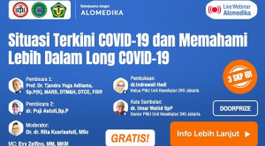 Live Webinar: Situasi Terkini COVID-19 dan Memahami Lebih Dalam Long COVID-19
