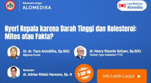 Live Webinar: Nyeri Kepala karena Darah Tinggi dan Kolesterol: Mitos atau Fakta?