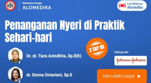 Live Webinar: Penanganan Nyeri di Praktik Sehari-hari
