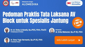 Live Webinar: Pedoman Praktis Tata Laksana AV Block untuk Spesialis Jantung